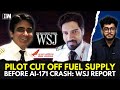 Air India AI 171 Crash WSJ Says Capt Sumeet Sabharwal Cut Off Fuel Supply AAIB Responds To Report Air India AI 171 Crash WSJ Says Capt Sumeet Sabharwal Cut Off Fuel Supply AAIB Responds To Report