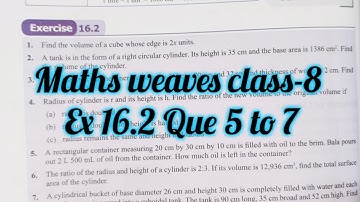 maths weaves class 8 chapter 16ex 16.2 | class 8  maths weaves ex-16.2| surface are and volume