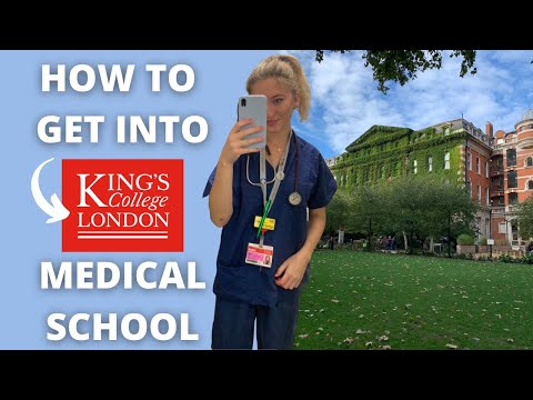 HOW TO GET INTO KING'S COLLEGE LONDON MEDICAL SCHOOL