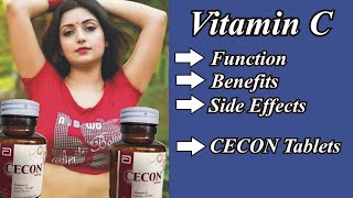 cecon tablet ke fayde - vitamin c function  benefits side effects - headache - nawagai