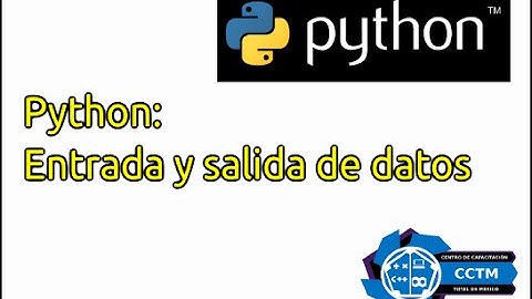 Python: Entrada y salida de datos (print y raw_input)