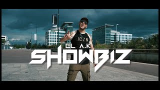 El Ak - Showbiz Clip Officiel 