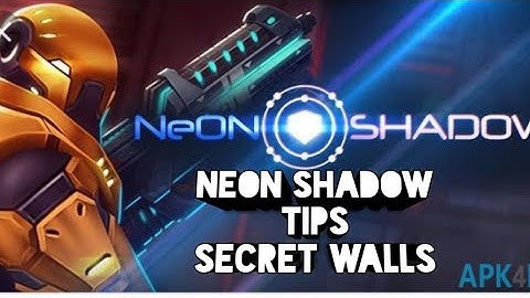 Neon shadow level 1,2 and 3. Tips and secrets