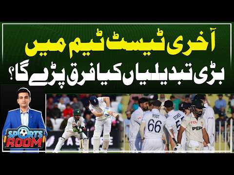 Major Changes in Pakistan’s Final Test Team - What Difference Will They Make?