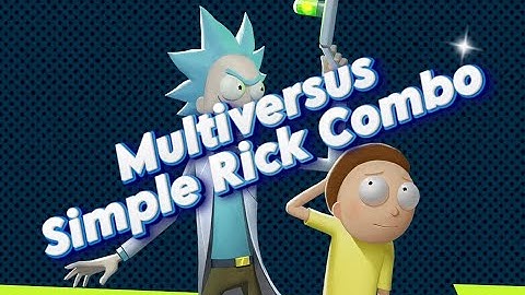 Multiversus - Rick Basic Combo Video