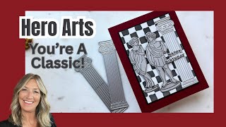 Hero Arts New Release | You're a Classic