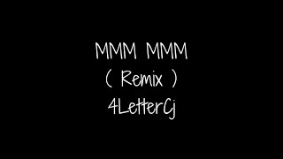 MMM MMM ( Remix ) Lyrics