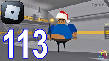Roblox - Gameplay Walkthrough Part 113 BARRY