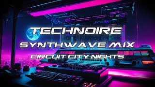 Synthwave Beatz : Circuit City Nights #electronicmusic #gamingmusic #synthwave #TechnoireSynthwave