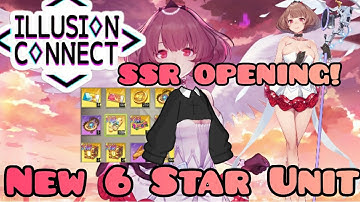 Illusion Connect Global: Opening Loads of SSR Items + New 6 star Unit!