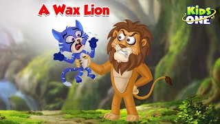 English Cartoon Stories | A Wax Lion Story | Cartoon Moral Stories | English Fairy Tales | KidsOne