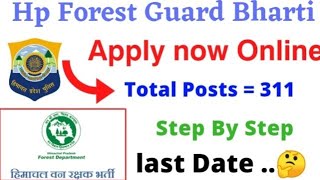 Hp Forest Guard Recruitment 2021 || Hp Forest Guard Bharti 2021 || last Date