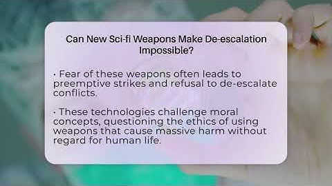 Can New Sci-fi Weapons Make De-escalation Impossible? - The SciFi Reel
