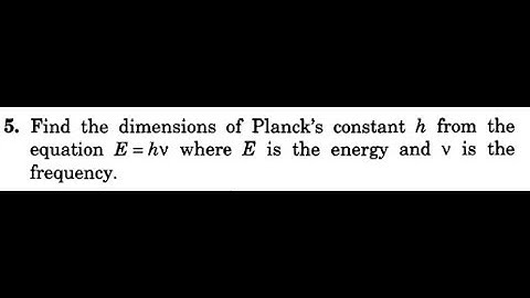 Find the dimensions of Planck