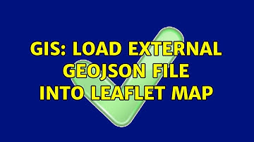 GIS: Load external geojson file into leaflet map