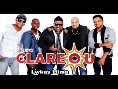 Grupo Clareou - Ela Me Disse | Nova 2013 + LETRA