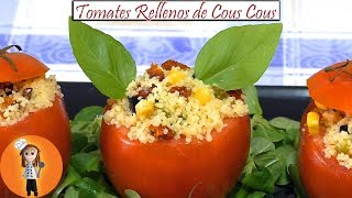 Tomates Rellenos de Cous Cous | Receta de Cocina en Familia