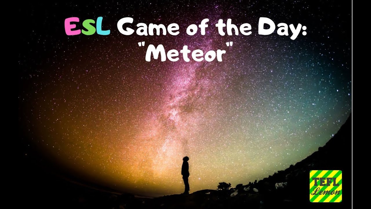 Meteor! A great way to review ESL vocabulary! YouTube