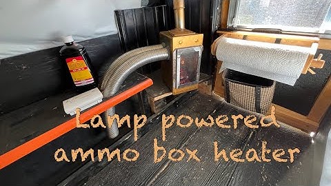 Lamp powered ammo box heater ￼