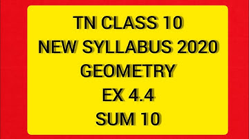 TN Samacheer 10 Maths New Syllabus Geometry Ex 4.4 Sum 10