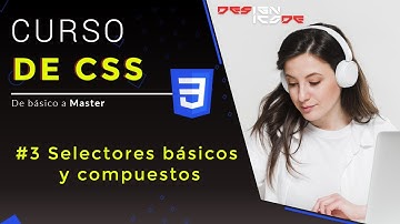 Curso de CSS de básico a master - Selectores simples y compuestos - *jerarquía* | Designicode