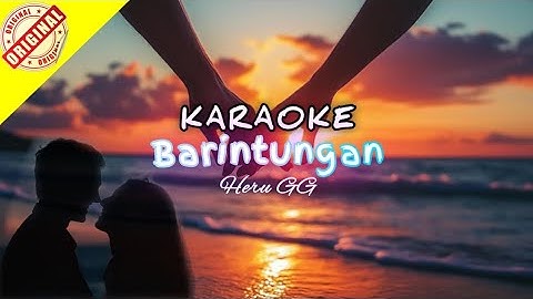 Barintungan - Heru GG (karaoke version) || pop Dayak kanayat