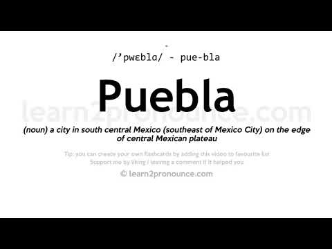 Произношение Пуэбла | Определение Puebla