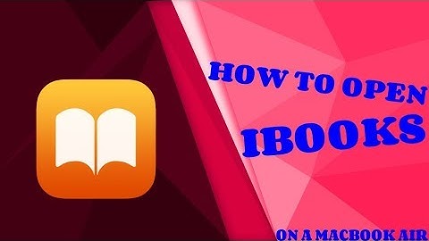 How to Open IBooks on a MacBook Air