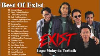 EXIST [Lagu Malaysia] Mencari Alasan,Gerimis Mengundang,Buih Jadi Permadani,Untukmu Ibu - FULL ALBUM