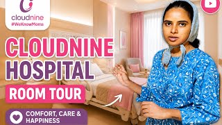 😲 Cloudnine Luxury Room ಹೇಗಿತ್ತು ಗೊತ್ತಾ? Hotel ತರ feel ಕೊಟ್ಟ Hospital Room! 🏥✨
