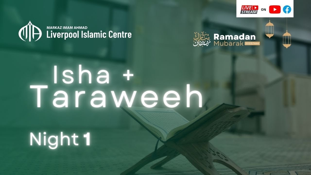 Ramadan Night 1 | Isha + Taraweeh | MIA Ramadan 2023 1444H