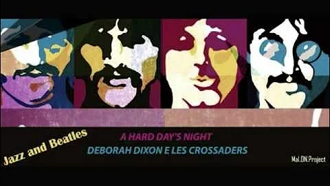 A HARD DAY'S NIGHT -  Deborah Dixon e Les  Crossad...