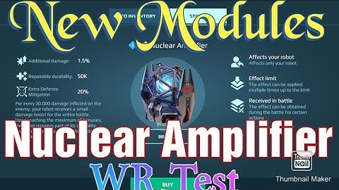 War Robots New Module Nuclear Amplifier