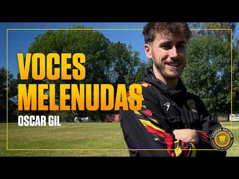 VOCES MELENUDAS: Oscar Gil | Desde España a los Leones Negros