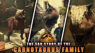 The SAD Story of Malta's CARNOTAURUS FAMILY  Jurassic World Dominion