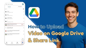 How To Upload Video on Google Drive and Share Link in Mobile (Quick Guide)