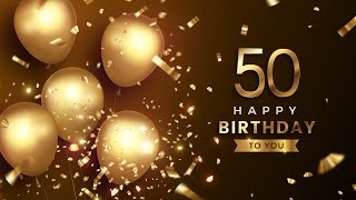 50th Birthday Song │ Happy Birthday To You Resimi