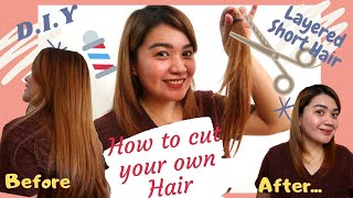 HOW I CUT MY HAIR AT HOME | LAYERED HAIR CUT | DIY DAHIL SA ECQ | VLOG#62