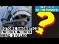 MOTORE MAGNETICO   ENERGIA INFINITA -VERO O FALSO-