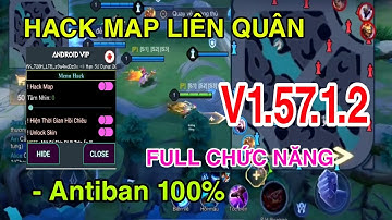 H.A.C.K MAP Liên Quân Mobile Mùa 33 | H.a.c.k Map Liên Quân Android - iOS Antiban 100% Mới Nhất