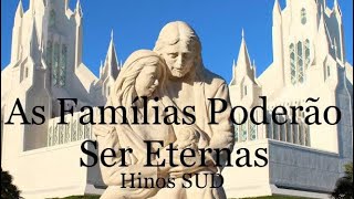 Vignette de la vidéo "As Famílias Poderão Ser Eternas"