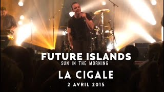 FUTURE ISLANDS - Sun in the morning @ La Cigale 02 04 15