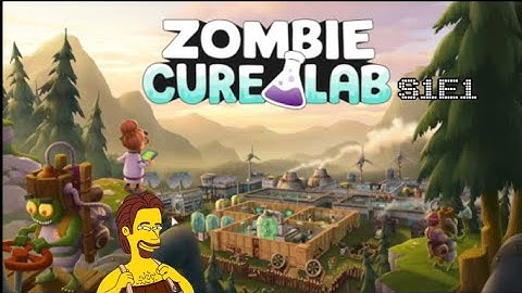 Tutorial Run | Zombie Cure Lab | S1E1