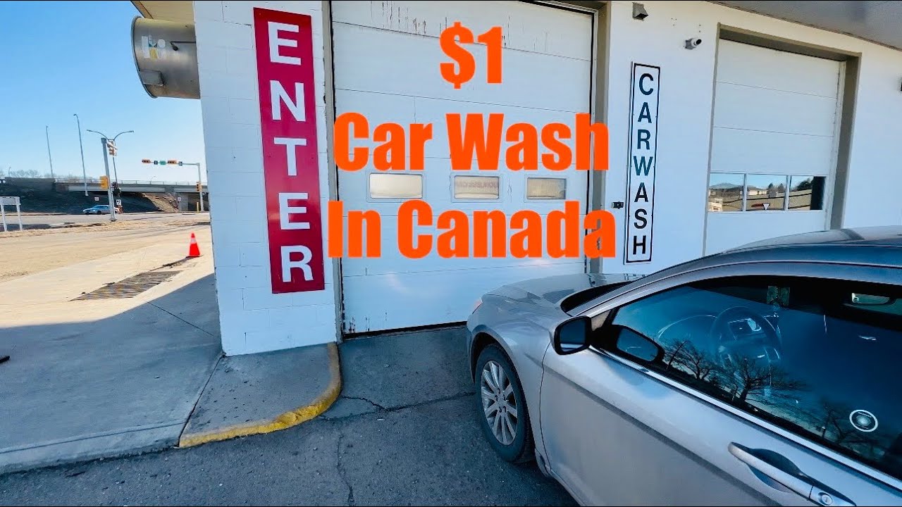 1 Carwash in Canada 🇨🇦 YouTube