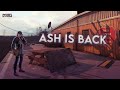 Ash is back !?