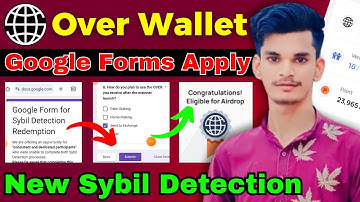 Over Wallet Google Forms Apply | OverWallet New Sybil Detection Google Form