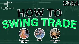 How To Swing Trade With Real Simple Ariel