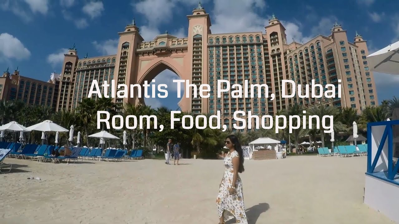 Atlantis the Palm Dubai Ocean King Room Tour, CheckIn, Atlantis the