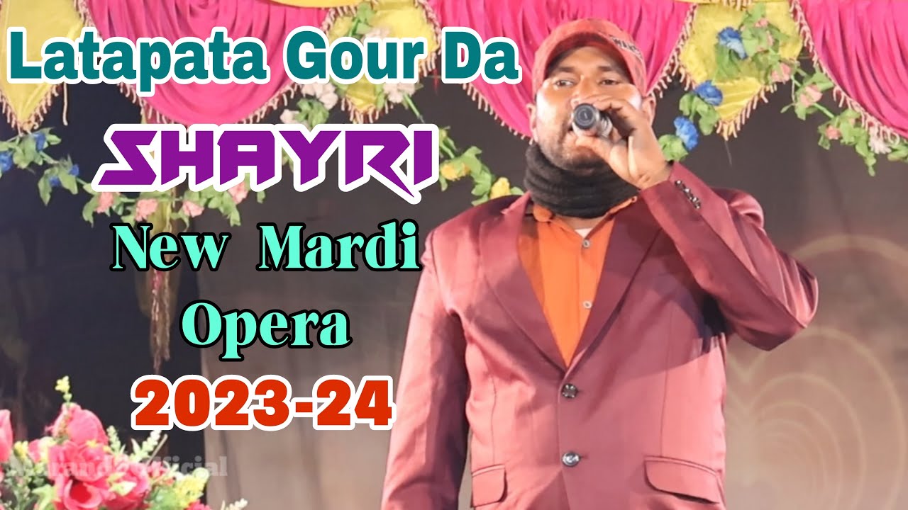 Latapata Gour Da || Shayri || New Mardi Opera Super Hit Santali Shayri Video 2023