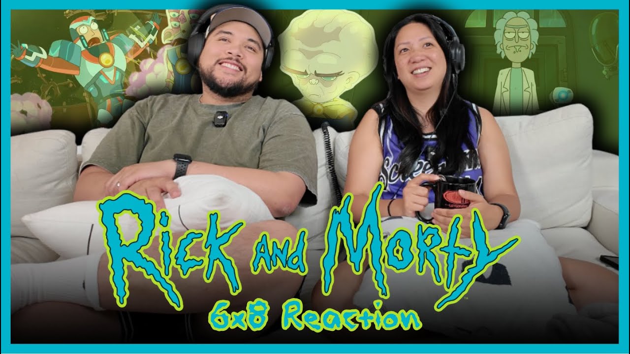 *RICK AND MORTY* Reaction | 6x8 | Analyze Piss